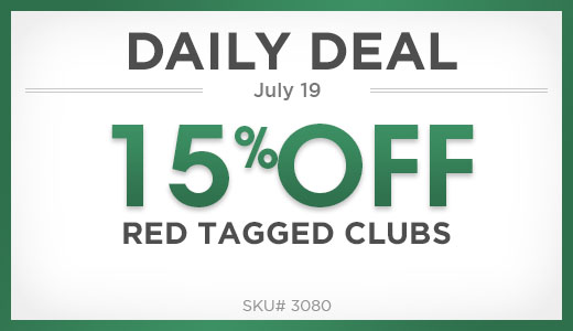 15% off red tagged clubs 15% off red tagged clubs