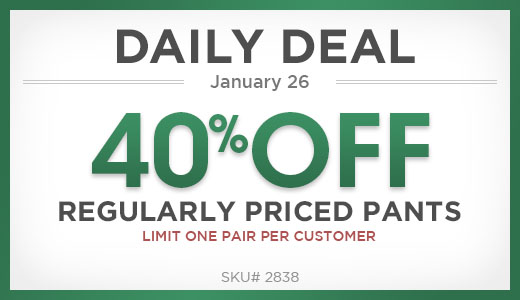 january 26 daily deal 40% off one pair of reg price pants